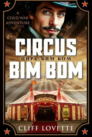 Circus Bim Bom: A Cold War Adventure