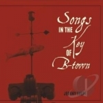 Songs in the Key of Btown by Jeremy Shere