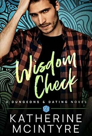 Wisdom Check (Dungeons and Dating #2)