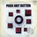 Push Any Button by Sam Phillips