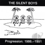 Progression: 1986-1991 by The Silent Boys