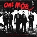 One Mob! by Joe Blow / Lil AJ / Mozzy / Philthy Rich