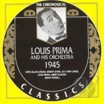 1945 by Louis Prima &amp; His Orchestra