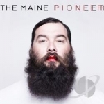 Pioneer by The Maine