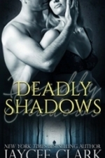 Deadly Shadows (Deadly, #1)