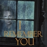 I Remember You