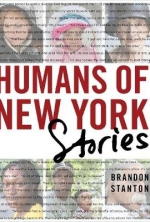 Humans of New York: Stories