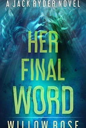 Her Final Word (Jack Ryder Book 6)