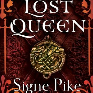 The Lost Queen (The Lost Queen Trilogy, #1)