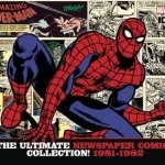 The Amazing Spider-Man: Volume 3: The Ultimate Newspaper Comics Collection (1981-1982)