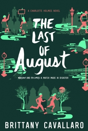 The Last of August (Charlotte Holmes #2)
