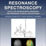 Magnetic Resonance Spectroscopy: Tools for Neuroscience Research and Emerging Clinical Applications