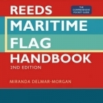 Reeds Maritime Flag Handbook: The Comprehensive Pocket Guide