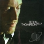 Bella by Teddy Thompson