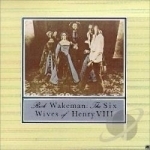 Six Wives of Henry VIII by Rick Wakeman