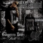 Gangsters Don&#039;t Talk, Pt. 2: The Sequel by MR Criminal