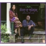 Scent of Reunion: Love Duets Across Civilizations by Mighty Sam Mcclain / Mahsa Vahdat