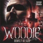 Demonz N My Sleep by Woodie