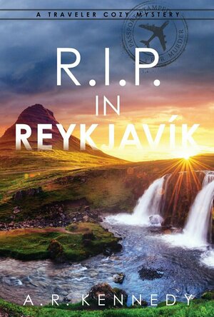 R.I.P. in Reykjavik (A Traveler Cozy Mystery #2)