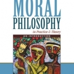 Catholic Moral Philosophy in Practice and Theory: An Introduction