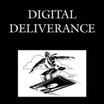 Digital Deliverance: Dragging Rural America, Kicking and Screaming, into the Information Economy