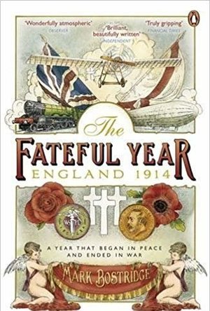 The Fateful Year England 1914