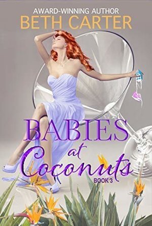 Babies at Coconuts (Coconuts Series Book 3)