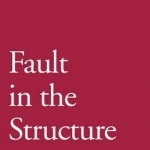 Fault in the Structure