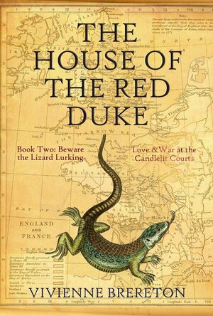 Beware the Lizard Lurking (The House of the Red Duke #2)