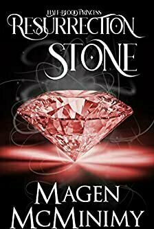 Resurrection Stone (Half-Blood Princess, #2)