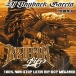 Brown Life by DJ Payback Garcia