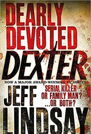Dearly Devoted Dexter (Dexter, #2)