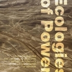 Ecologies of Power: Countermapping the Logistical Landscapes and Military Geographies of the U.S. Department of Defense