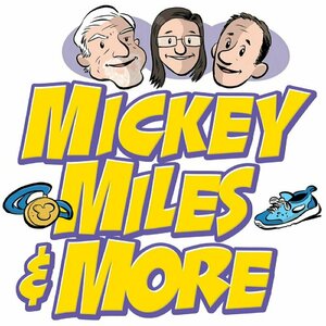 The Mickey Miles &amp; More Podcast