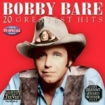 20 Greatest Hits by Bobby Bare