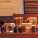 Constitutional Literacy: A Twenty-First Century Imperative: 2017