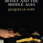 Money and the Middle Ages
