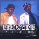 Bang It Out The Box by Procyde