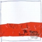 House of Ill Fame by The Trews