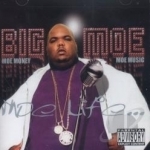 Moe Life by Big Moe