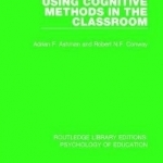 Using Cognitive Methods in the Classroom