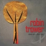 Roots and Branches by Robin Trower