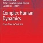 Complex Human Dynamics