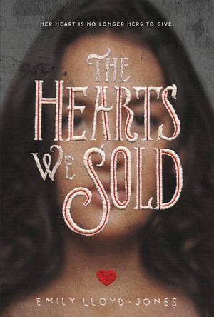 The Hearts We Sold