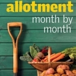 Allotment Month by Month