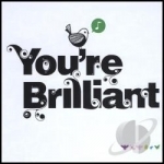 You&#039;re Brilliant by Sara Cavaiola