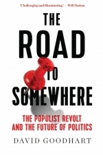 The Road to Somewhere: The Populist Revolt and the Future of Politics