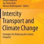 Intercity Transport and Climate Change: Strategies for Reducing the Carbon Footprint