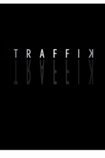 Traffik (2018)