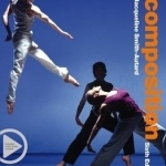 Dance Composition: A Practical Guide to Creative Success in Dance Making